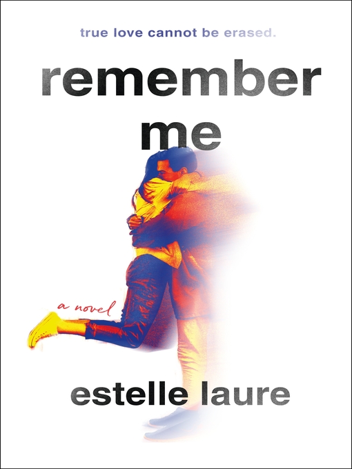 Title details for Remember Me by Estelle Laure - Wait list